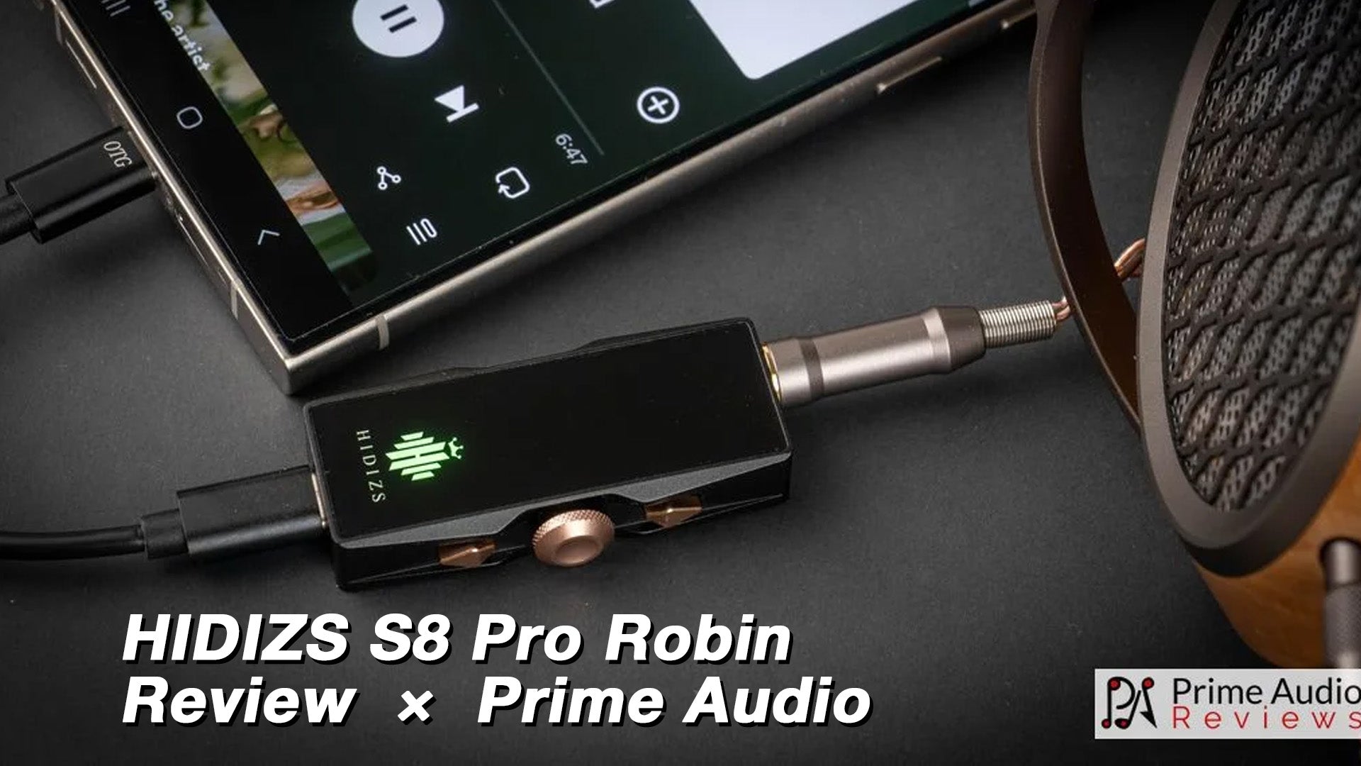 HIDIZS S8 Pro Robin  Review -  Prime Audio