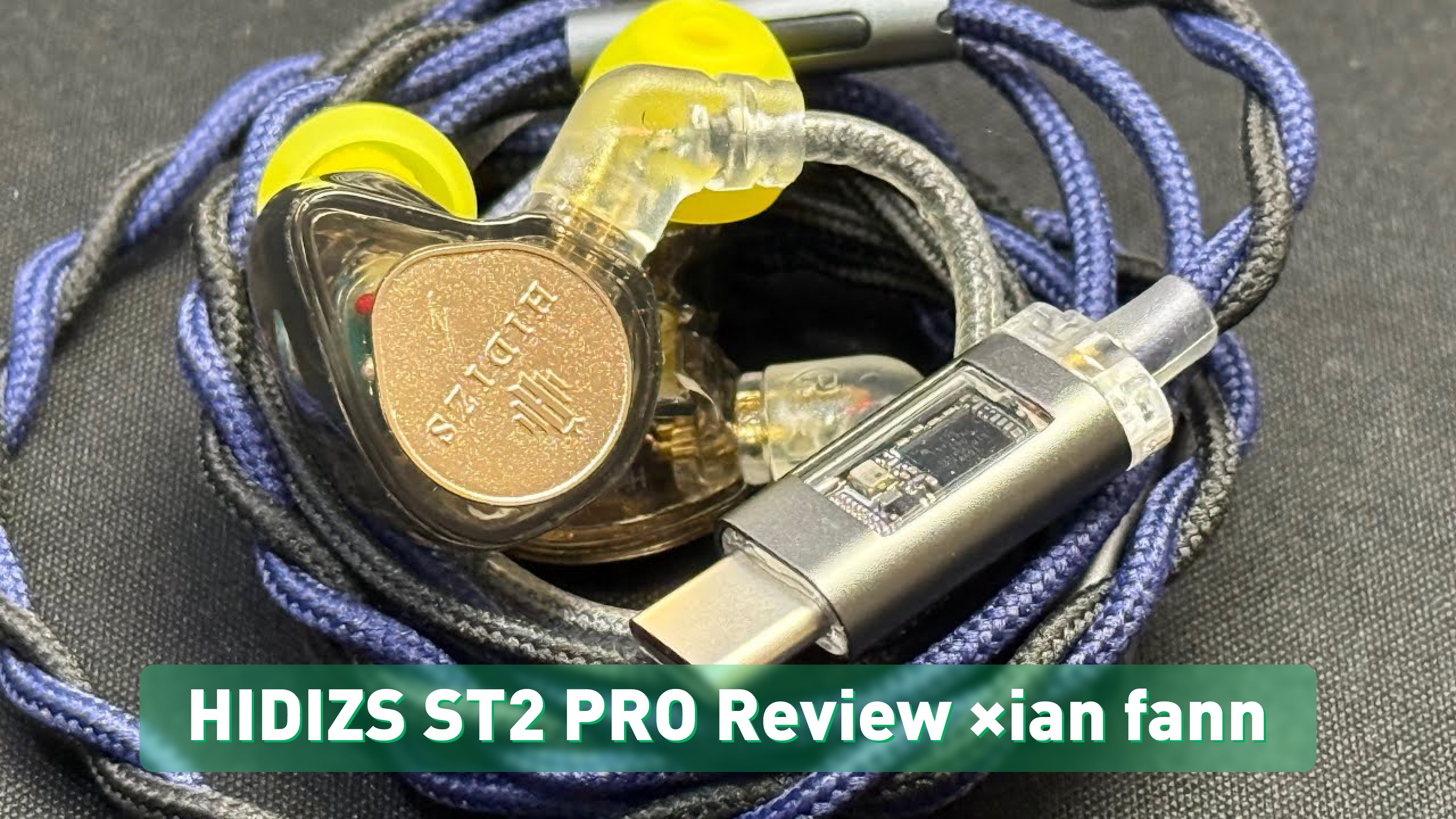 HIDIZS ST2 PRO Review - ian fann